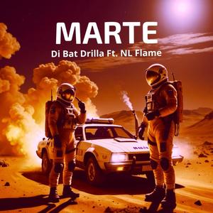 MARTE (feat. NL Flame) (Explicit)