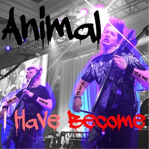 Animal I Have Become (Live)