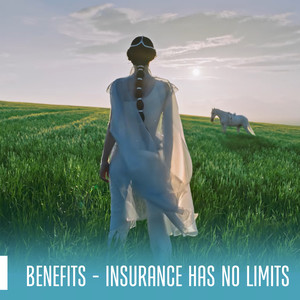 Insurance Has No Limits (Benefits)