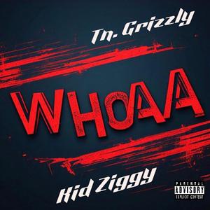 Whoaa (Explicit)