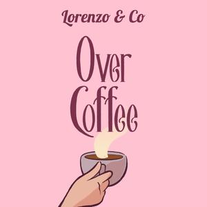 Over Coffee