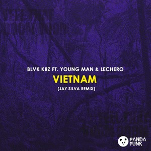 Vietnam (Jay Silva Remix)