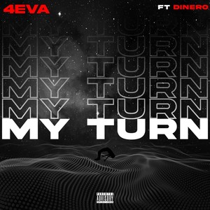 My Turn (Explicit)