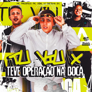 Tu Viu X Teve Operação na Boca (Explicit)