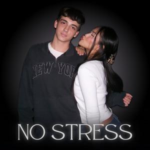 No Stress (feat. Layana) [Explicit]