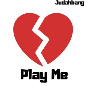 Play Me (Explicit)