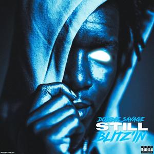 Still Blitzin (Explicit)