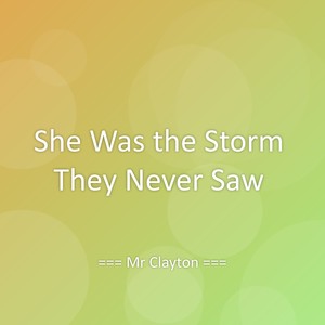 She Was the Storm They Never Saw