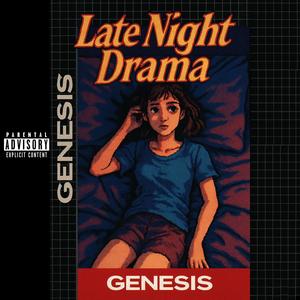 Late Night Drama (Explicit)