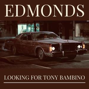 Looking For Tony Bambino