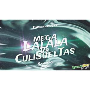 MeGa LaLaLa vs CuliSuelTas (Explicit)