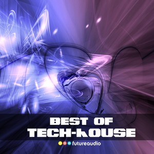 Best of Tech House, Vol. 11 (High Class Tech-House Compilation)