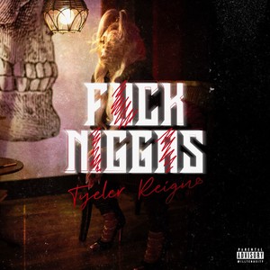 **** Niggas (Explicit)