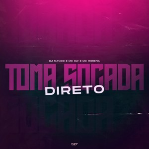 TOMA SOCADA DIRETO (Explicit)