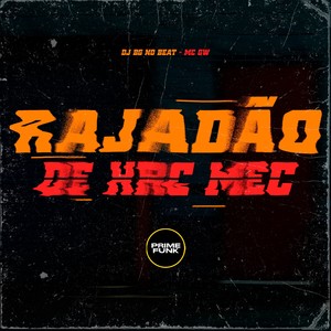Rajadão De Xrc Mec (Explicit)