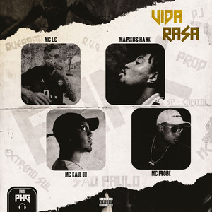 Vida Rasa (Explicit)