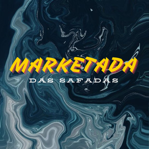 Marketada das Safadas (Explicit)