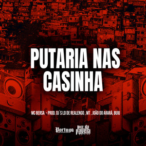 Putaria Nas Casinha (Explicit)