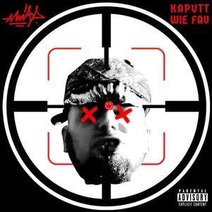 Kaputt wie Fav (Explicit)