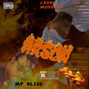 Arson (Explicit)