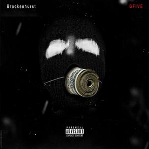 BRACKENHURST FREESTYLE (Explicit)