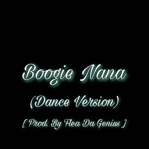 Boogie Nana (Dance Version)