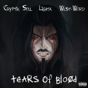 Tears Of Blood (Explicit)