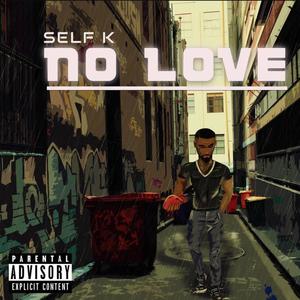 No Love (Explicit)