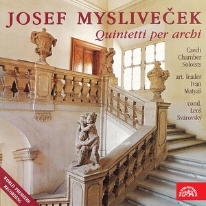 Mysliveček: Quintetti per archi