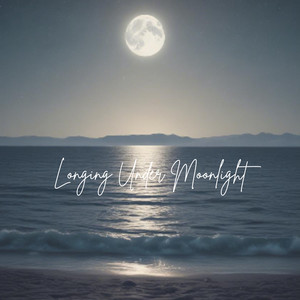 Longing Under Moonlight