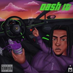 Dash It (Explicit)