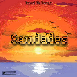 Saudades (Explicit)