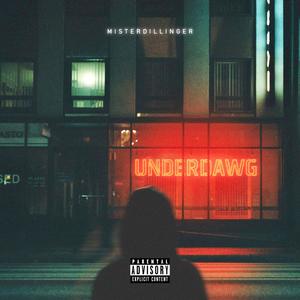 UNDERDAWG (Explicit)