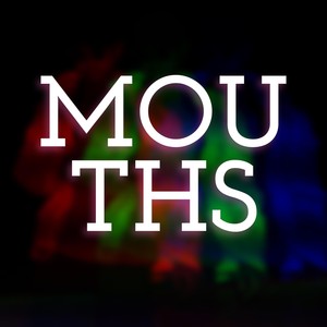 Mouths (Explicit)