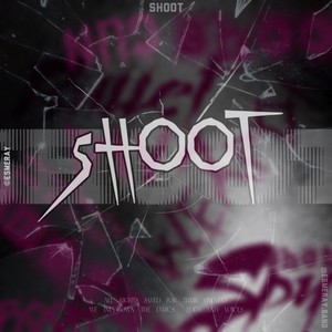 Shoot (Explicit)