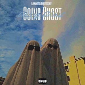 Going Ghost (feat. Cashmotto Shiv) [Explicit]