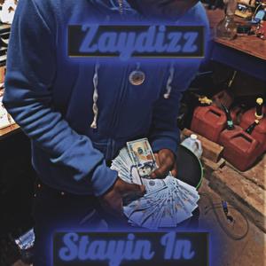 Stayin In (Explicit)