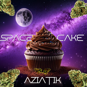 Space Cake (Explicit)