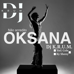 Oksana ( Não Acredito ) (Explicit)