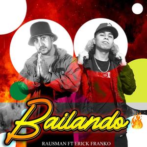 Bailando(feat. ErickFranko) (Explicit)