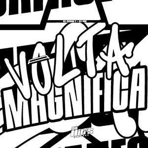 A Volta Magnifica (Slowed|Explicit)