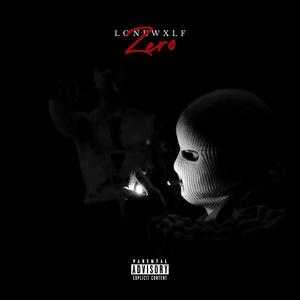 Zero(freestyle) (Explicit)