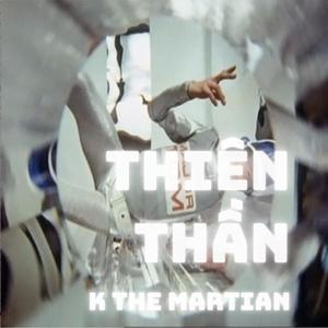 Thiên Thần (feat. K The Martian) [Explicit]