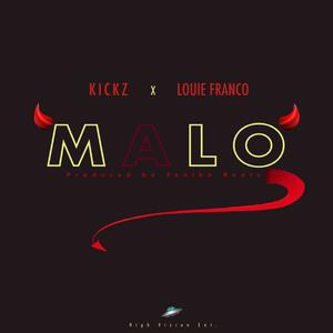 Malo(feat. Louie Franco)