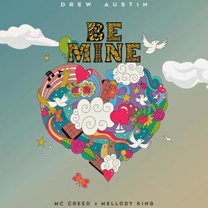 Be Mine (feat. MC Creed & Mellody King) (Extended Version)