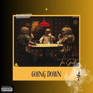 Going down (feat. P Juice & Bobbywick) (Explicit)