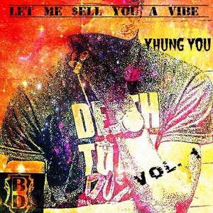 Let Me Sell You a Vibe, Vol. 1 (Explicit)