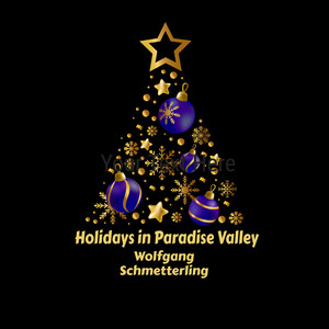 Holidays in Paradise Valley