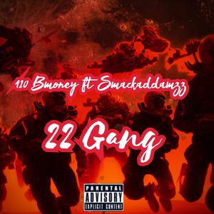 22 Gang (Explicit)