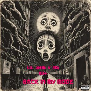 Back in my mode (feat. CEOBILL) (Explicit)